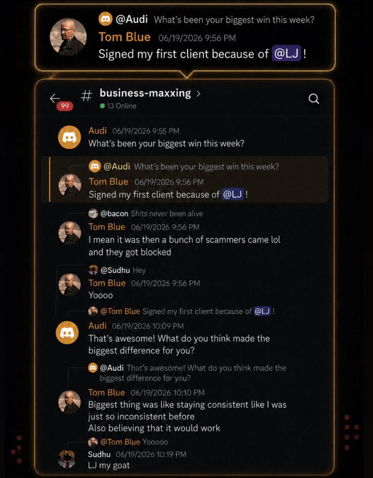 Discord community member Tom Blue sharing that he signed his first client because of LJ